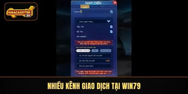 Kênh thanh toán cực kì đa dạng từ nhà cái Win79